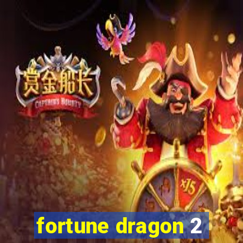 fortune dragon 2